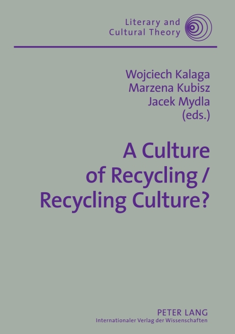 Cover image for book A Culture of Recycling / Recycling Culture?