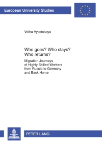 Cover image: Who goes? Who stays? Who returns? 1st edition 9783631605950