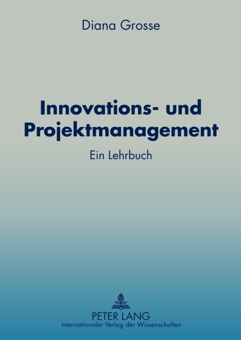 Cover image for book Innovations- und Projektmanagement
