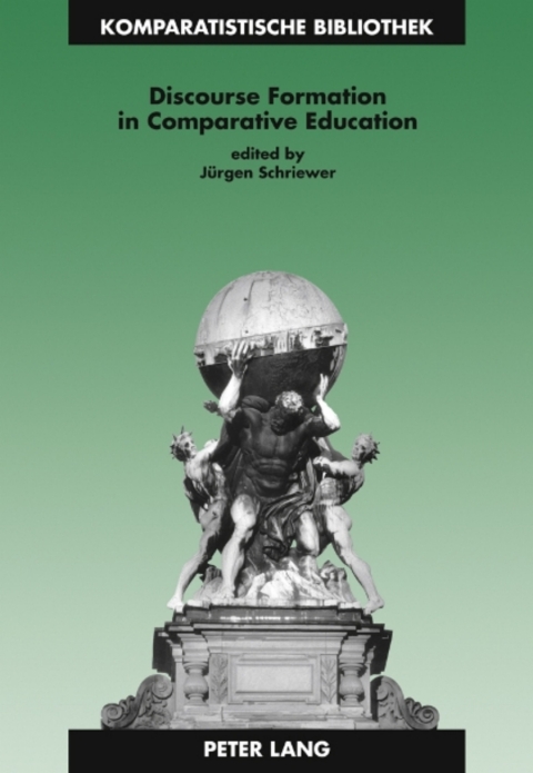 Cover image for book Discourse Formation in Comparative Education