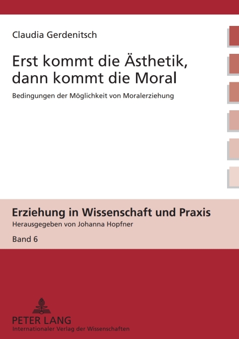 Cover image for book Erst kommt die Aesthetik, dann kommt die Moral