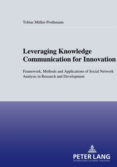 Cover image for book Leveraging Knowledge Communication for Innovation