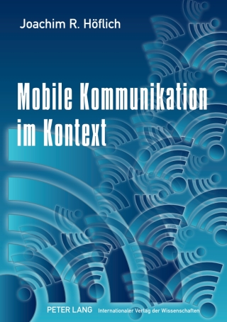 Mobile Kommunikation im Kontext