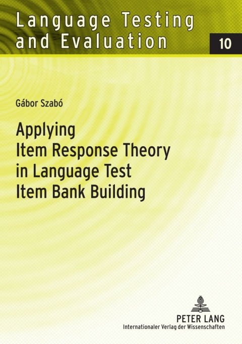 Cover image for book Applying Item Response Theory in Language Test Item Bank Building
