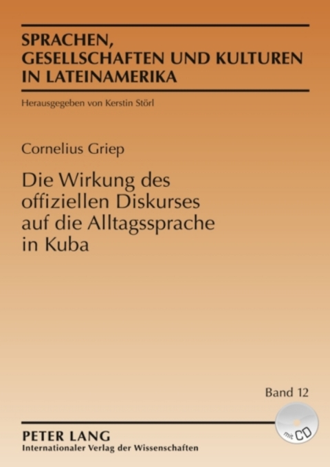Cover image for book Die Wirkung des offiziellen Diskurses auf die Alltagssprache in Kuba