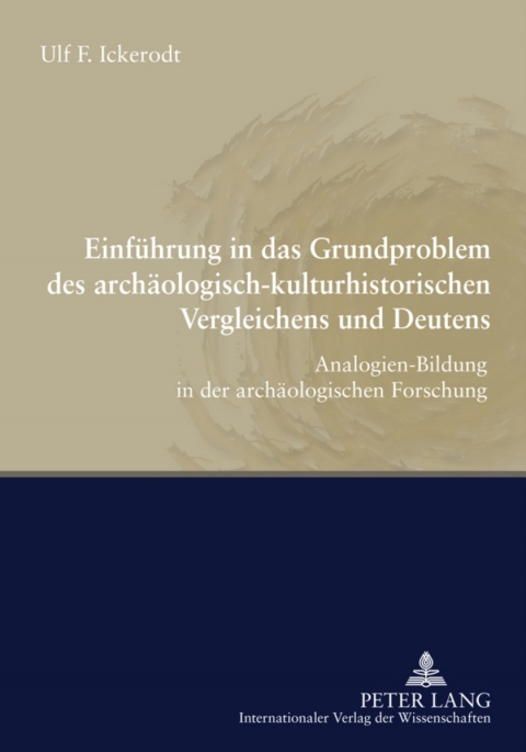 Cover image for book Einfuehrung in das Grundproblem des archaeologisch-kulturhistorischen Vergleichens und Deutens