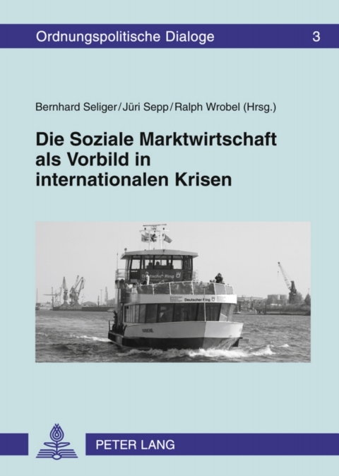 Cover image for book Die Soziale Marktwirtschaft als Vorbild in internationalen Krisen