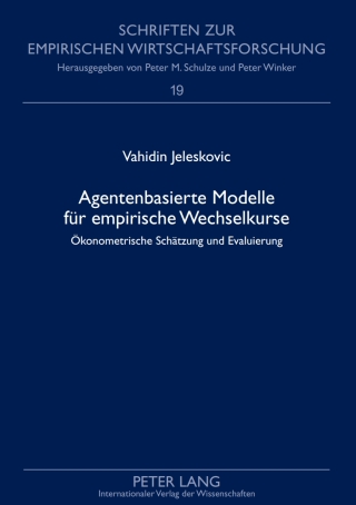 Agentenbasierte Modelle fuer empirische Wechselkurse