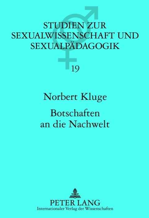 Cover image for book Botschaften an die Nachwelt