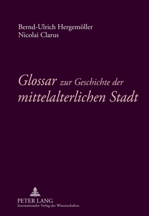 Cover image for book Glossar zur Geschichte der mittelalterlichen Stadt