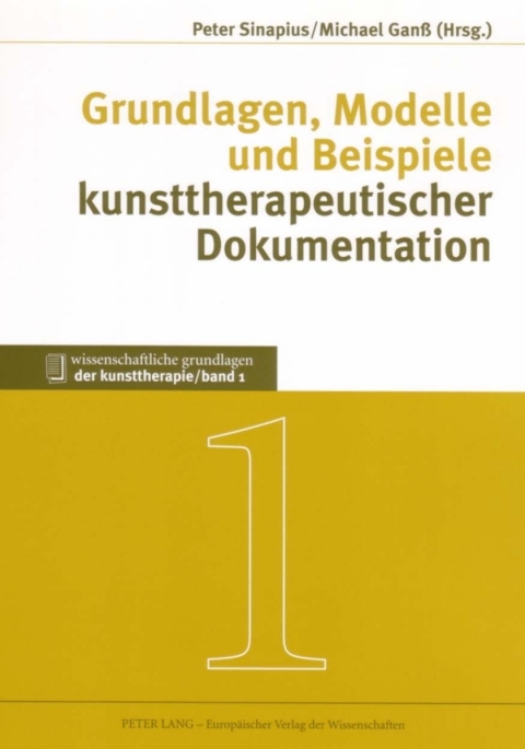 Cover image for book Grundlagen, Modelle und Beispiele kunsttherapeutischer Dokumentation