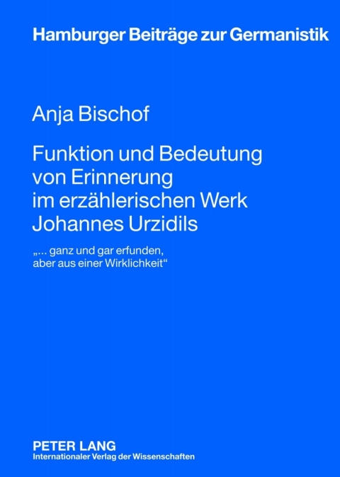 Cover image for book Funktion und Bedeutung von Erinnerung im erzaehlerischen Werk Johannes Urzidils