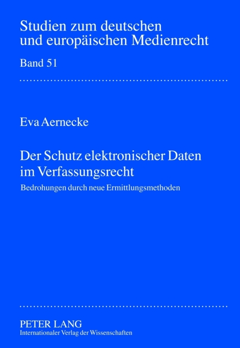 Cover image for book Der Schutz elektronischer Daten im Verfassungsrecht