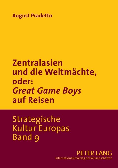 Cover image for book Zentralasien und die Weltmaechte, oder: «Game Boys» auf Reisen