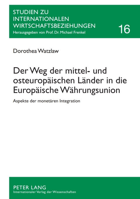 Cover image for book Der Weg der mittel- und osteuropaeischen Laender in die Europaeische Waehrungsunion
