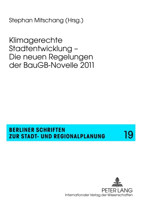 Cover image for book Klimagerechte Stadtentwicklung – Die neuen Regelungen der BauGB-Novelle 2011