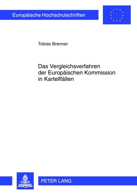 Cover image for book Das Vergleichsverfahren der Europaeischen Kommission in Kartellfaellen
