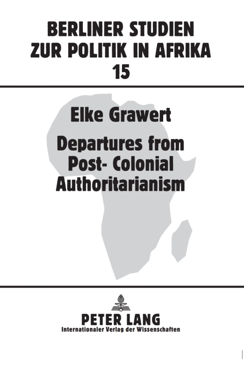 Cover image for book Departures from Post-Colonial Authoritarianism