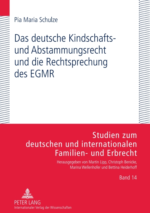 Cover image for book Das deutsche Kindschafts- und Abstammungsrecht und die Rechtsprechung des EGMR