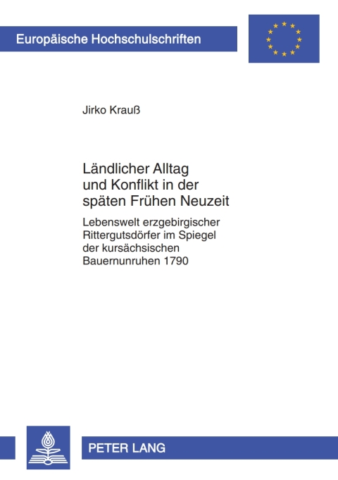 Cover image for book Laendlicher Alltag und Konflikt in der spaeten Fruehen Neuzeit