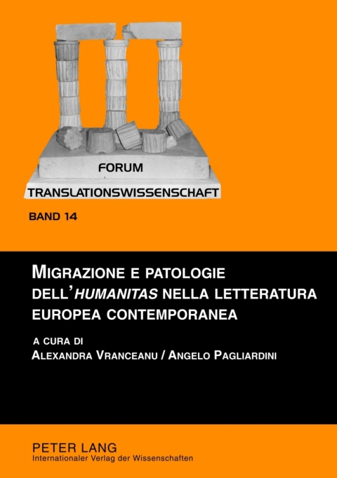 Cover image for book Migrazione e patologie dell‘«humanitas» nella letteratura europea contemporanea
