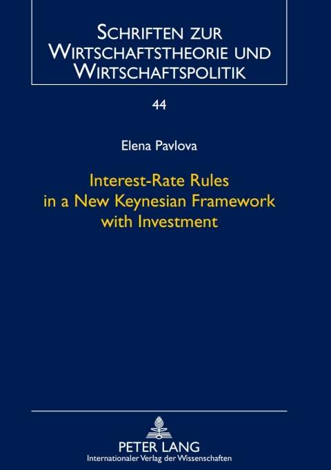 Cover image for book Interest-Rate Rules in a New Keynesian Framework with Investment