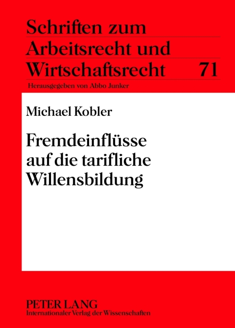 Cover image for book Fremdeinfluesse auf die tarifliche Willensbildung