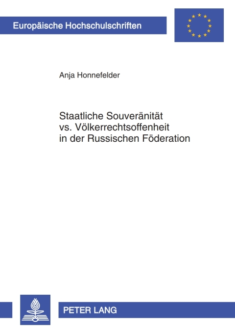 Cover image for book Staatliche Souveraenitaet vs. Voelkerrechtsoffenheit in der Russischen Foederation