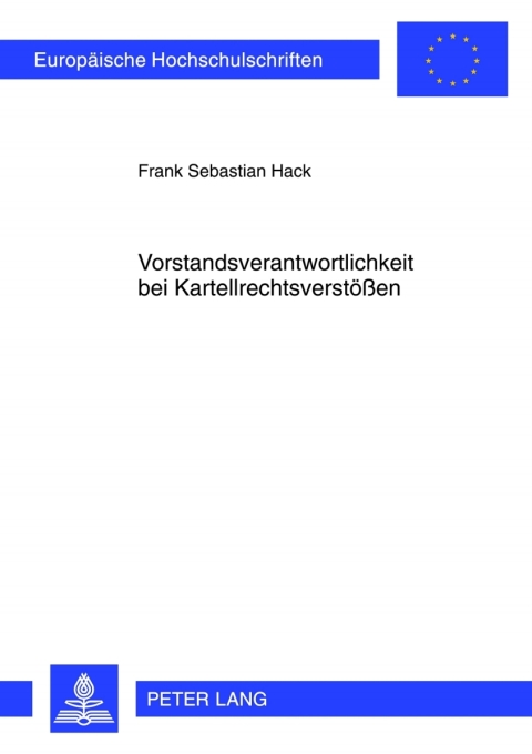 Cover image for book Vorstandsverantwortlichkeit bei Kartellrechtsverstoeßen