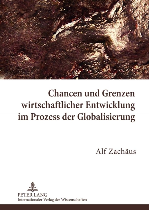 Cover image for book Chancen und Grenzen wirtschaftlicher Entwicklung im Prozess der Globalisierung
