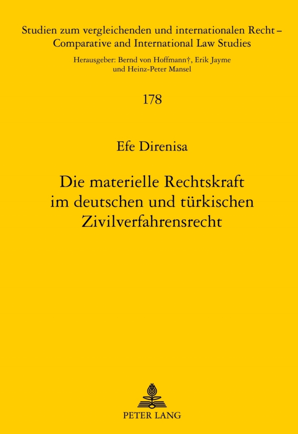 Die materielle Rechtskraft im deutschen und tÃ¼rkischen Zivilverfahrensrecht - 1st Edition (eBook)
