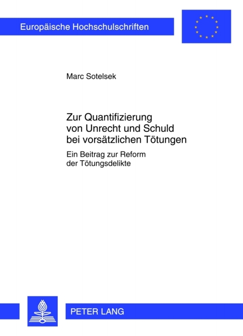 Cover image for book Zur Quantifizierung von Unrecht und Schuld bei vorsaetzlichen Toetungen