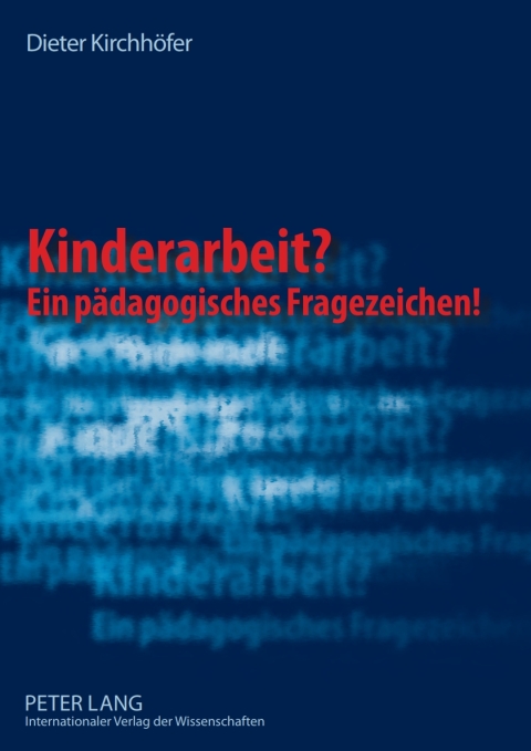 Cover image for book Kinderarbeit? Ein paedagogisches Fragezeichen!
