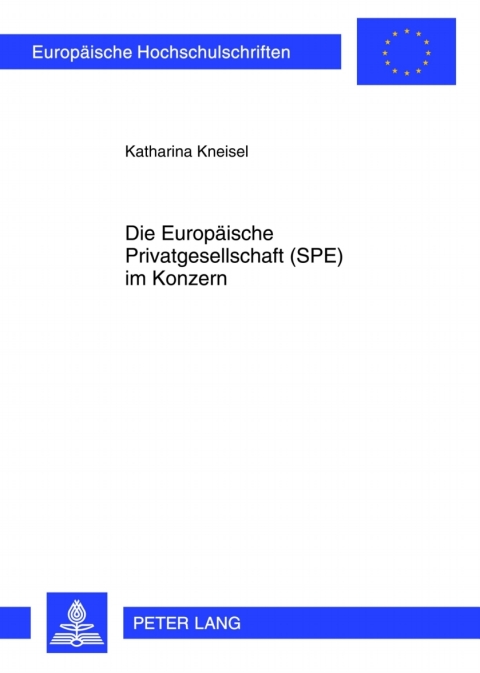 Cover image for book Die Europaeische Privatgesellschaft (SPE) im Konzern