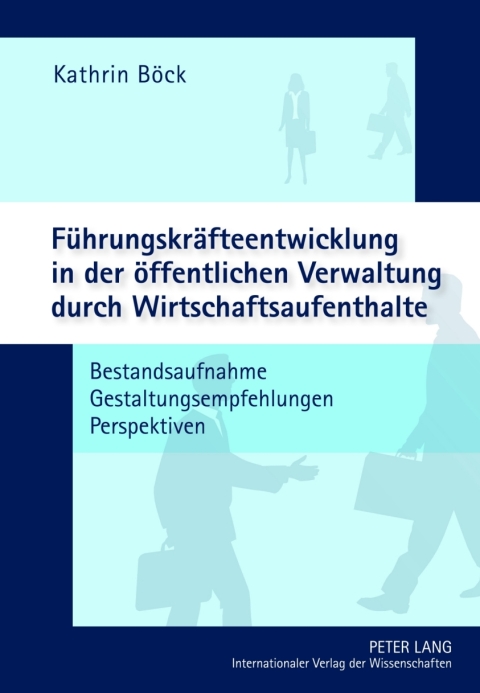 Cover image for book Fuehrungskraefteentwicklung in der oeffentlichen Verwaltung durch Wirtschaftsaufenthalte