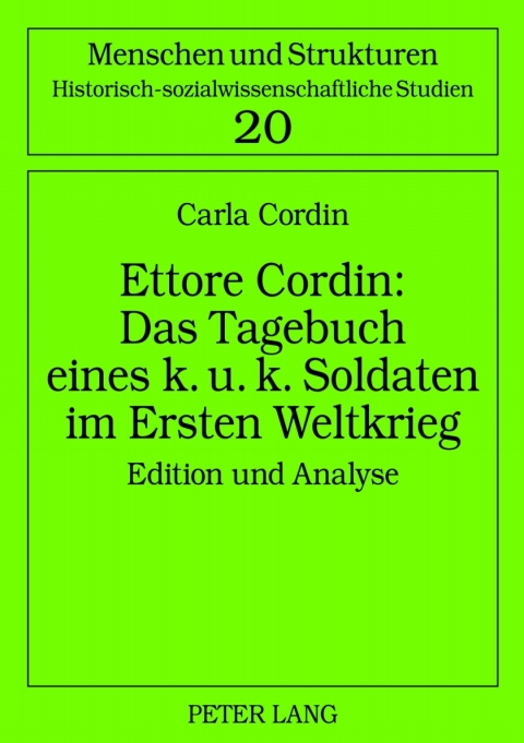 Cover image for book Ettore Cordin: Das Tagebuch eines k. u. k. Soldaten im Ersten Weltkrieg