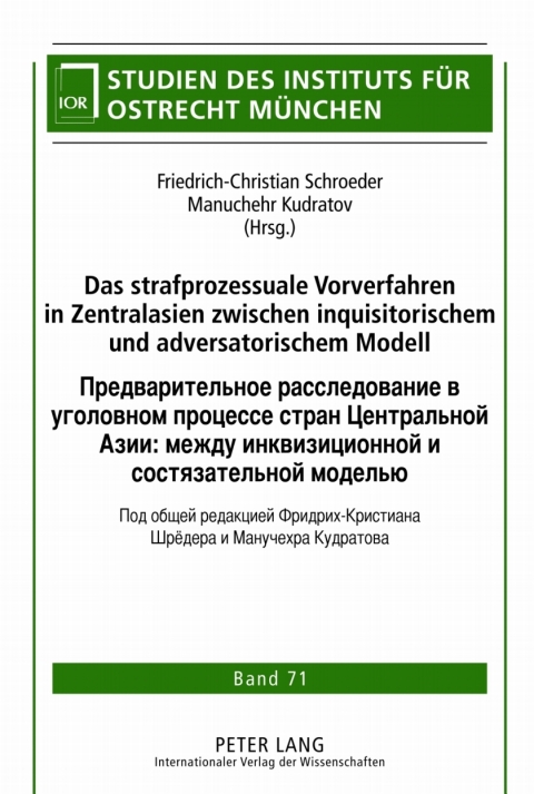 Cover image for book Das strafprozessuale Vorverfahren in Zentralasien zwischen inquisitorischem und adversatorischem Modell