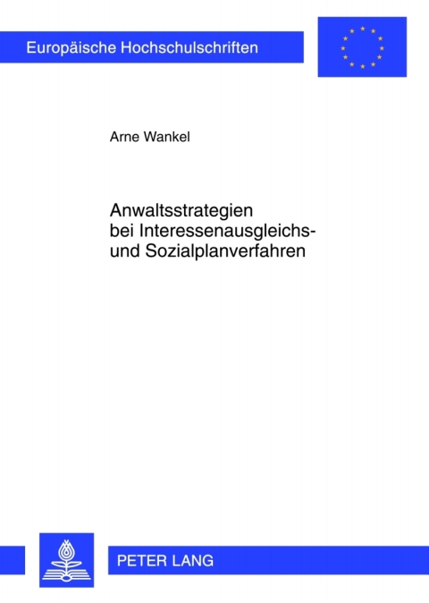 Cover image for book Anwaltsstrategien bei Interessenausgleichs- und Sozialplanverfahren