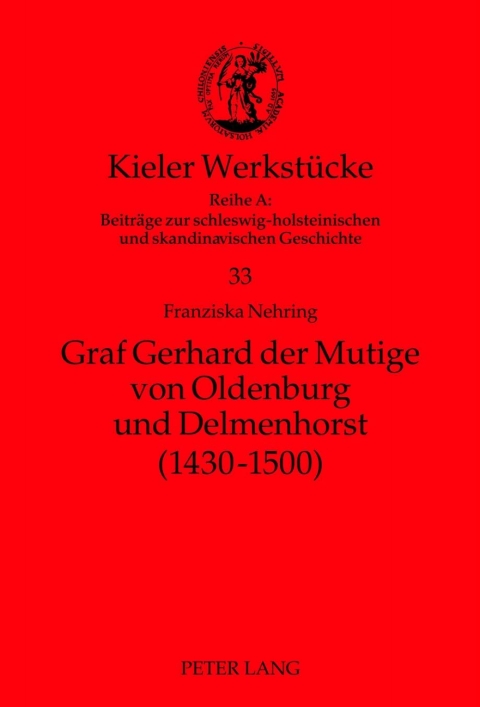 Cover image for book Graf Gerhard der Mutige von Oldenburg und Delmenhorst (1430-1500)
