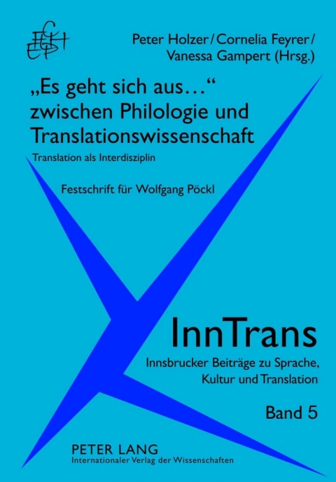 Cover image for book «Es geht sich aus...» zwischen Philologie und Translationswissenschaft