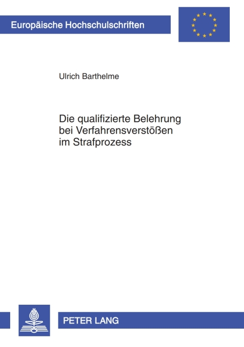 Die qualifizierte Belehrung bei VerfahrensverstoeÃen im Strafprozess 