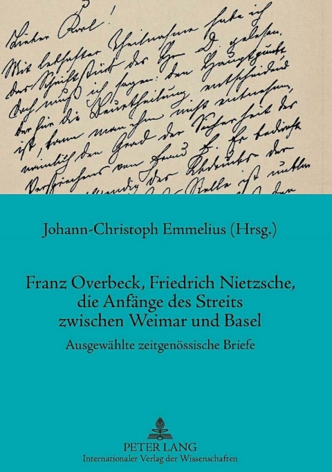 Cover image for book Franz Overbeck, Friedrich Nietzsche, die Anfaenge des Streits zwischen Weimar und Basel