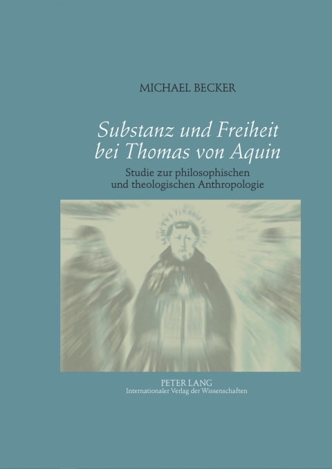Cover image for book Substanz und Freiheit bei Thomas von Aquin