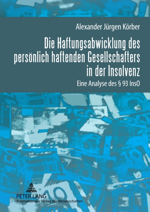 Cover image for book Die Haftungsabwicklung des persoenlich haftenden Gesellschafters in der Insolvenz
