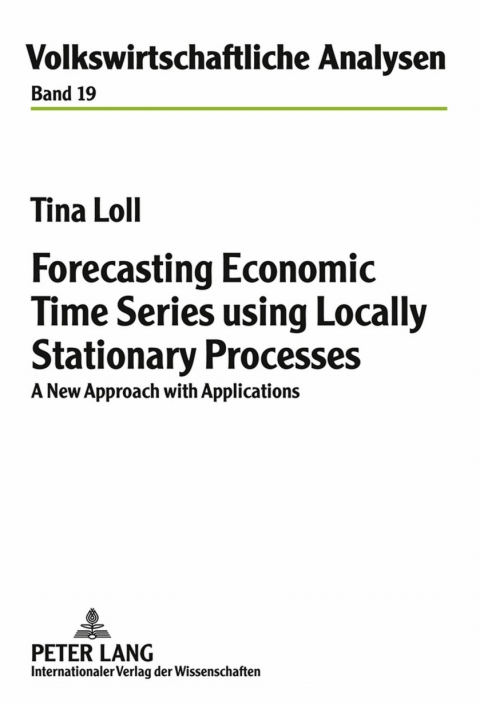 Cover image for book Forecasting Economic Time Series using Locally Stationary Processes