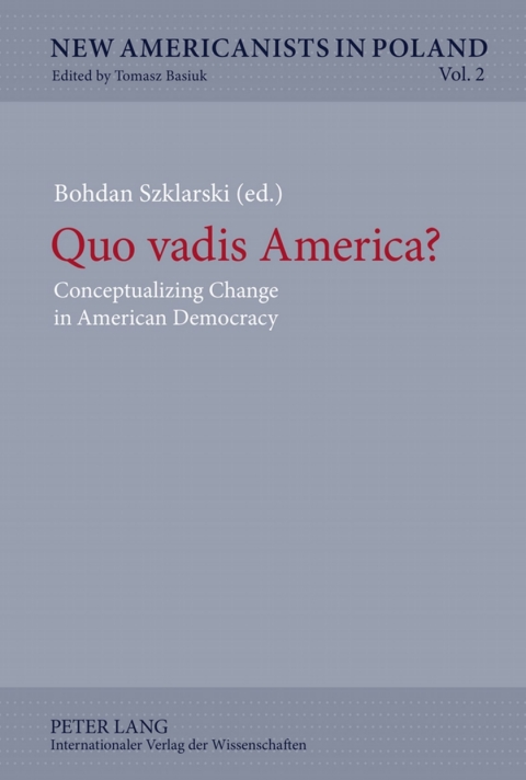 Cover image for book Quo vadis America?