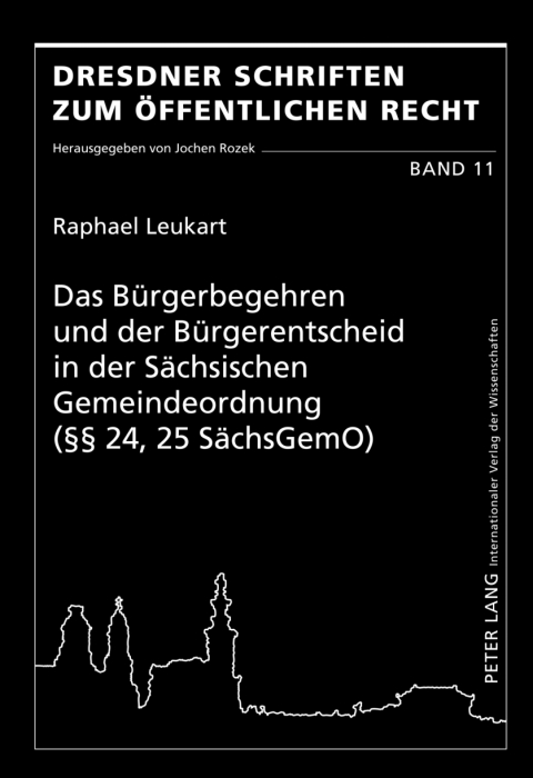 Cover image for book Das Buergerbegehren und der Buergerentscheid in der Saechsischen Gemeindeordnung (§§ 24, 25 SaechsGemO)