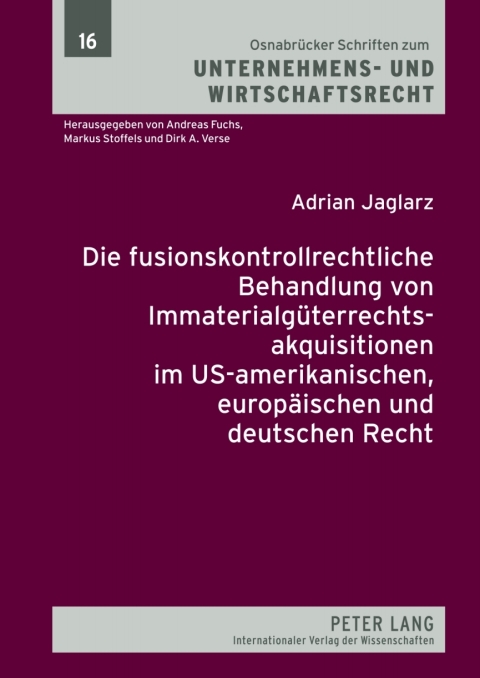 Cover image for book Die fusionskontrollrechtliche Behandlung von Immaterialgueterrechtsakquisitionen im US-amerikanischen, europaeischen und deutschen Recht