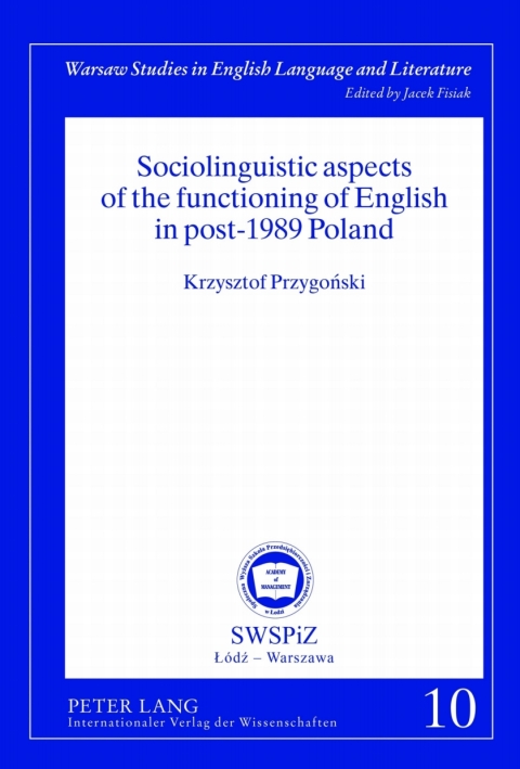 Cover image for book Sociolinguistic aspects of the functioning of English in post-1989 Poland