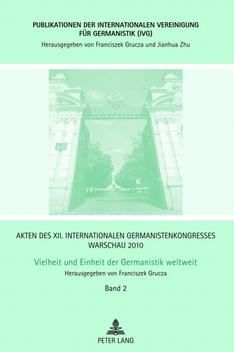 Cover image for book Akten des XII. Internationalen Germanistenkongresses Warschau 2010- Vielheit und Einheit der Germanistik weltweit